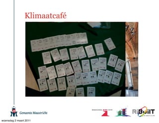 Klimaatcafé




woensdag 2 maart 2011
 
