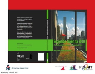 Diversiteit is de risicodekking van
        duurzame ruimtelijke ontwikkeling




        Gemeente kan regie voeren, democratie is niet onfeilbaar




woensdag 2 maart 2011
 