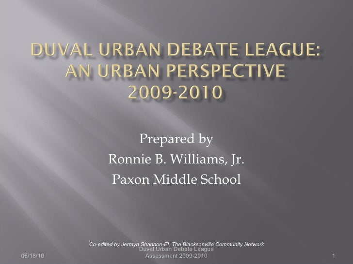 Prepared by Ronnie B. Williams, Jr. Paxon Middle School Co-edited by Jermyn Shannon-El, The Blacksonville Community Networ...