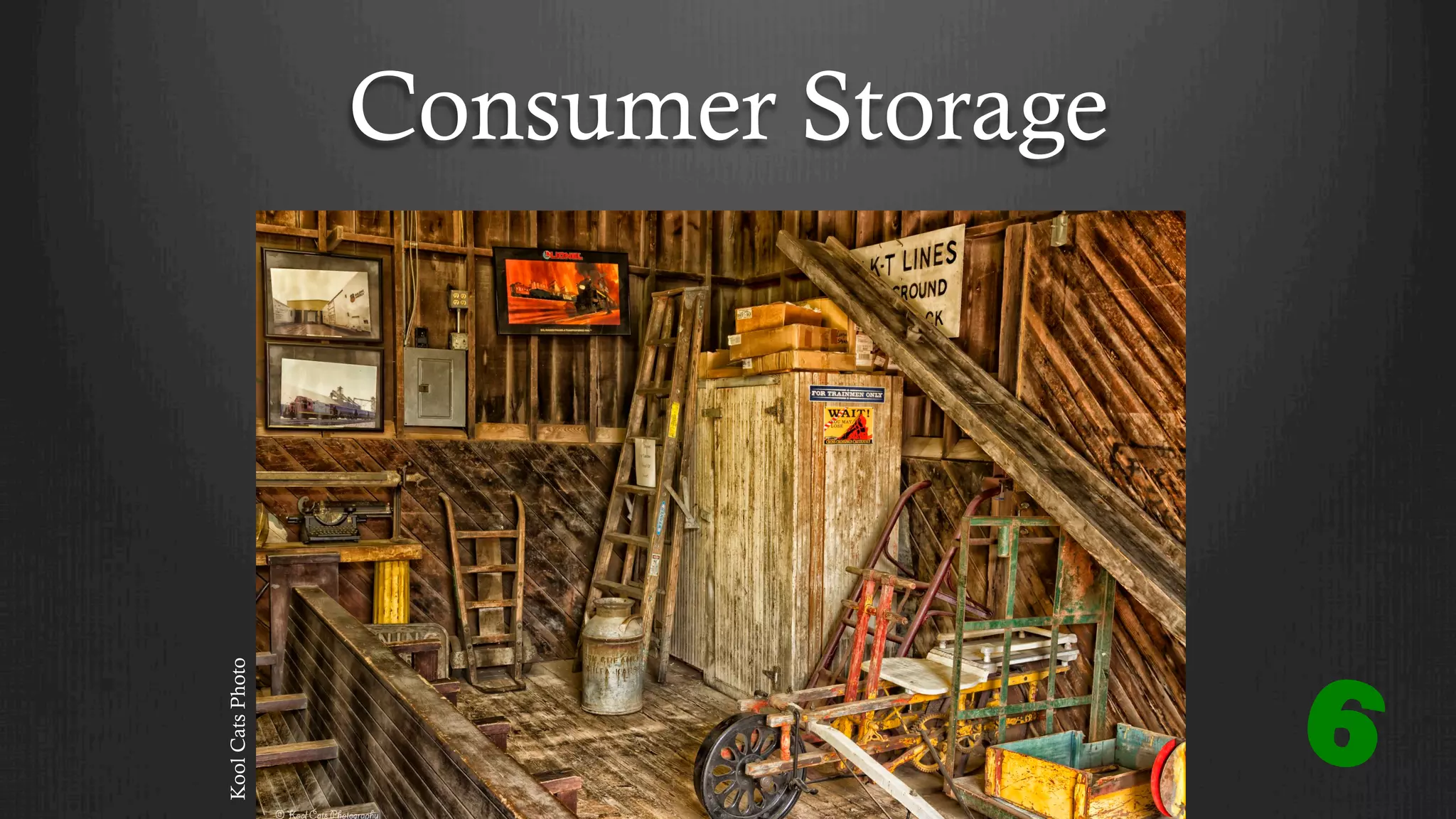 Consumer Storage
6
KoolCatsPhoto
 