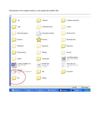 documentos en la carpeta usuario y una carpeta de nombre sdu
 