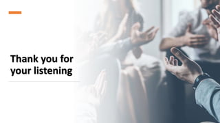 Thank you for
your listening
 