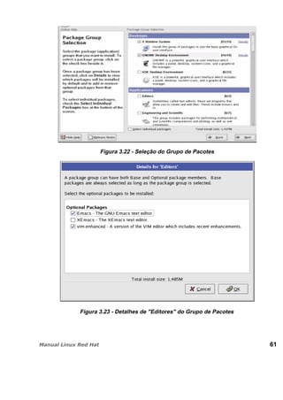 Figura 3.22 - Seleção do Grupo de Pacotes
Figura 3.23 - Detalhes de "Editores" do Grupo de Pacotes
61
 