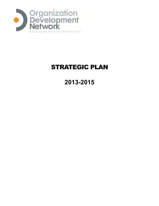 STRATEGIC PLAN
2013-2015
 