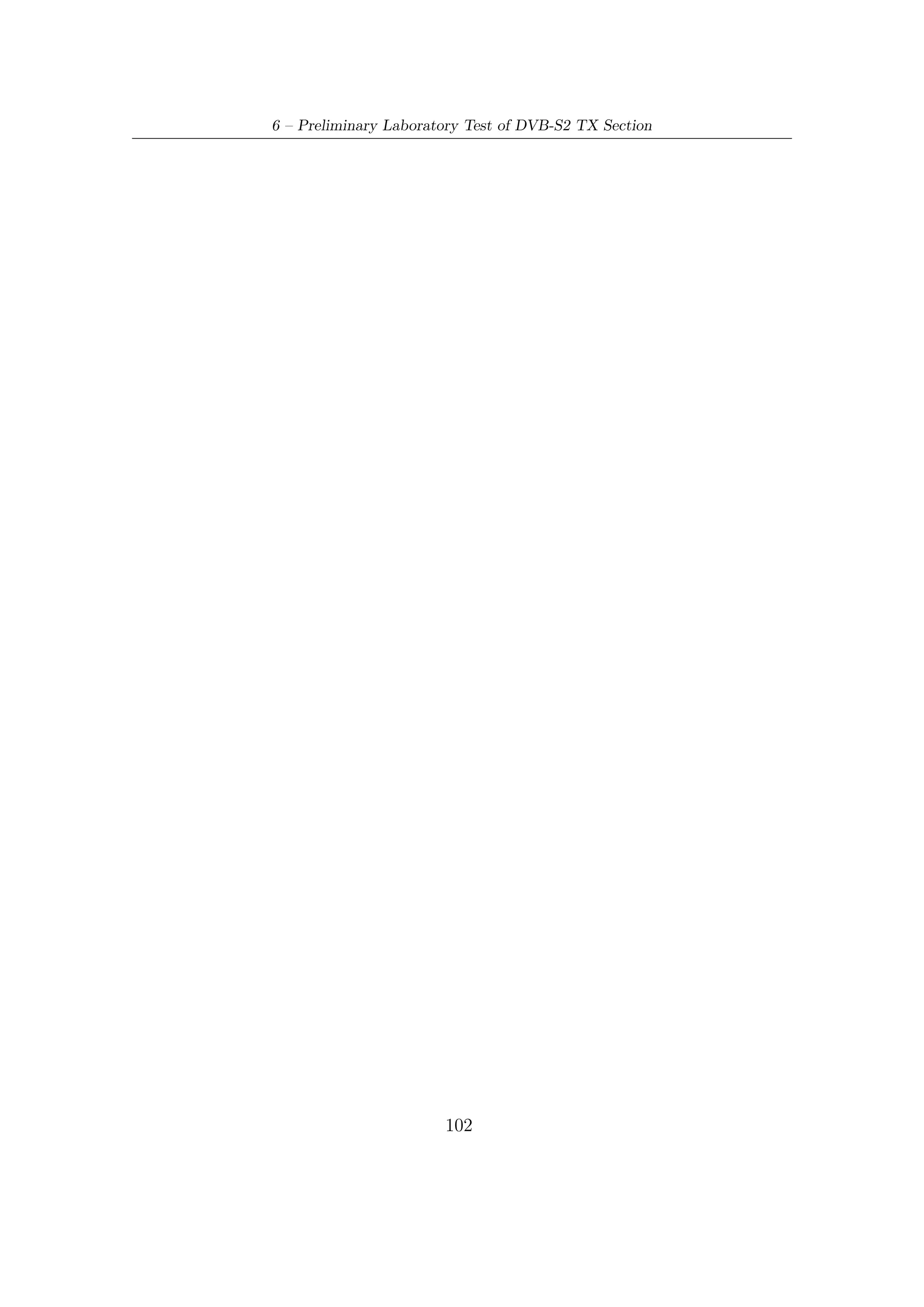 Chapter 7

Conclusions

In this thesis we have dealt with a digital communications TX section which can
provide a reliable information transmission via satellite while complying with the
challenging requirements on performance imposed by DVB-S2 standard.
    My most working contributions to the overall project of the DVB-S2 TX section
developed by TAS-I have been focused speciﬁcally on

   • study of the theory underlying the BCH code: Galois ﬁelds and cyclic codes
     theory in order to have the theoretical basis to understand the DVB-S2 code
     structure and analyze algorithms related to;

   • theoretical analysis of DVB-S2 BCH code structure from which we have reach
     the conclusion that the DVB-S2 outer code (BCH) must be primitive and
     shortened ;

   • study of the BCH encoding procedures and algorithms and its related (serial)
     architectures;

   • modelling and design of a parallel BCH encoder with a high degree of parallelism
     in order to best match the TX Section (developed by TAS) speed requirements;

   • development of a Berlekamp-Massey software decoder in order give a proof
     of the error correction capacity of the code (encoder); to this purpose we
     have deﬁned speciﬁcal routines aimed to compute arithmetic tables useful in
     decoding and error detection computations;

   • development of a software package (C/C++) in order to verify the functioning
     of architectures envisaged and give support to VLSI designers in validation of
     the correspondent VHDL model;

                                        103
 