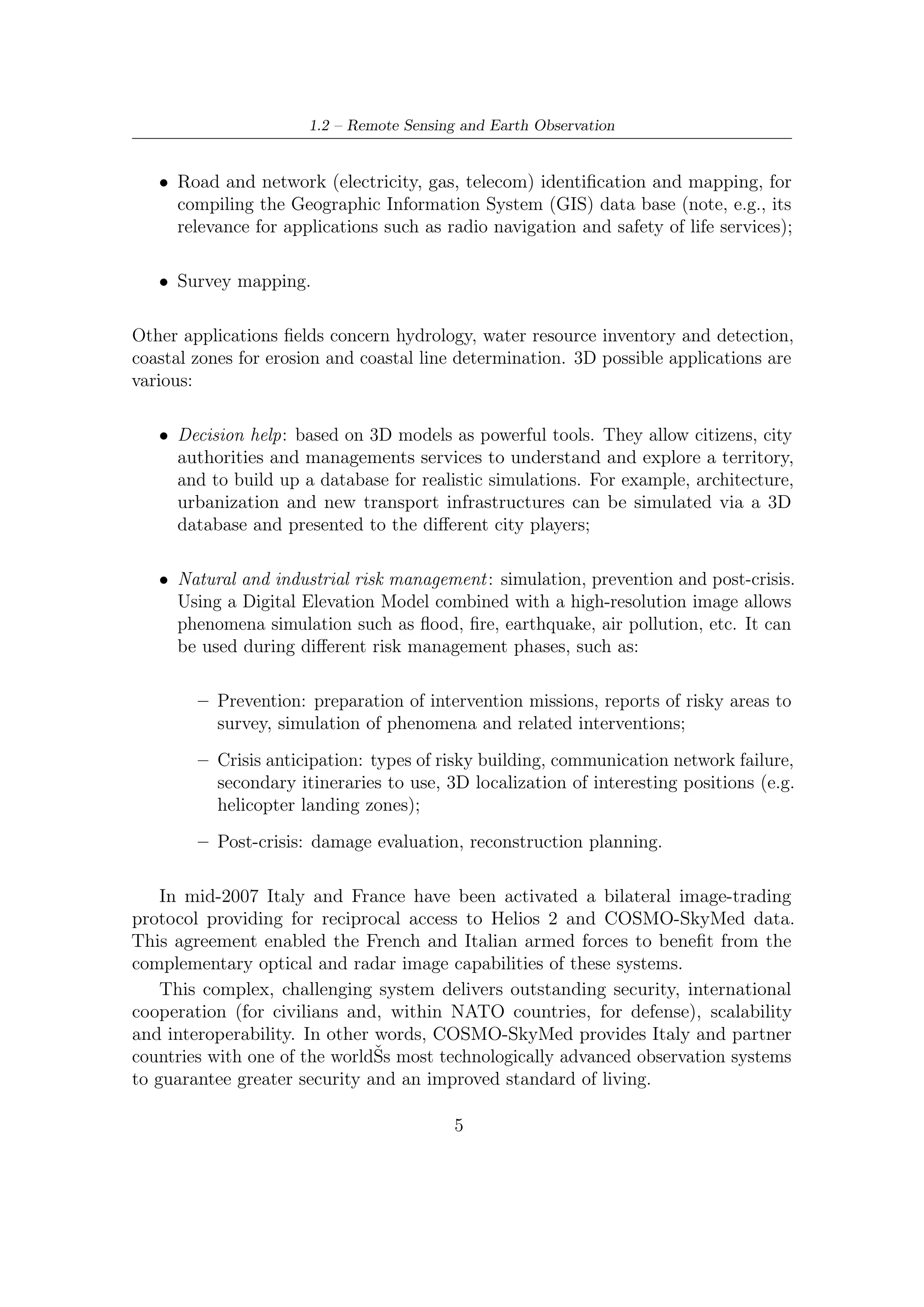 1 – Applications and Features of Satellite Communications


1.3         The Second Generation of Digital Video Broad-
            casting System
DVB-S2 is the second-generation DVB speciﬁcation for broadband satellite applica-
tions, developed on the success of the ﬁrst generation speciﬁcations (i.e. DVB-S for
broadcasting and DVB-DSNG for satellite news gathering and contribution services),
beneﬁting from the technological achievements of the last decade.
    The DVB-S2 system has been designed for various broadband satellite applications

       • broadcasting services of Standard Deﬁnition TeleVision (SDTV) and High
         Deﬁnition TeleVision (HDTV);

       • interactive applications oriented to professional or domestic services (i.e. Inter-
         active Services including Internet Access for consumer applications);

       • professional service of Satellite News Gathering (SNG);

       • distribution of TV signals (VHF/UHF) to Earth digital transmitters;

       • data distribution and Internet Trunking.

    The DVB-S2 standard achieves a higher capacity of data transmission than the
ﬁrst generation systems, an enhanced ﬂexibility, a reasonable complexity 1 of the
receiver. In fact, it has been speciﬁed around three key concepts: best transmission
performance, total ﬂexibility and reasonable receiver complexity.
    To obtain a well balanced ratio between complexity and performance, DVB-
S2 beneﬁts from more recent developments in channel coding and modulation.
Employment of these novel techniques translates in a 30 percent of capacity increase
over DVB-S under the same transmission conditions.
    To achieve the top quality performance, DVB-S2 is based on LDPC (Low Density
Parity Check) codes, simple block codes with very limited algebraic structure,
discovered by R. Gallager in 1962. LDPC codes have an easily parallelizable decoding
algorithm which consists of simple operations such as addition, comparison and table
look-up; moreover the degree of parallelism is adjustable which makes it easy to
trade-oﬀ throughput and complexity2 . Their key characteristics, allowing quasi-error
free operation at only 0,6 to 1,2 dB [6] from the Shannon limit, are:
   1
     More precisely, the complexity is referred to amount of total operations to perform, but it is a
quantity diﬃcult to deﬁne, since it is strongly dependent on the kind of implementation (analogic,
digital) either implemented in hardware or software and on the selected design options.
   2
     For the sake of truth it has to be highlighted that, after the DVB-S2 contest for modulation
and coding was closed, other coding schemes have been reconsidered by TAS-I for extra high speed
operations, with less decoding complexity and almost equal performance. This has been made
possible emulating the LDPC parallelism via ad-hoc designed parallel interleavers.


                                                 6
 