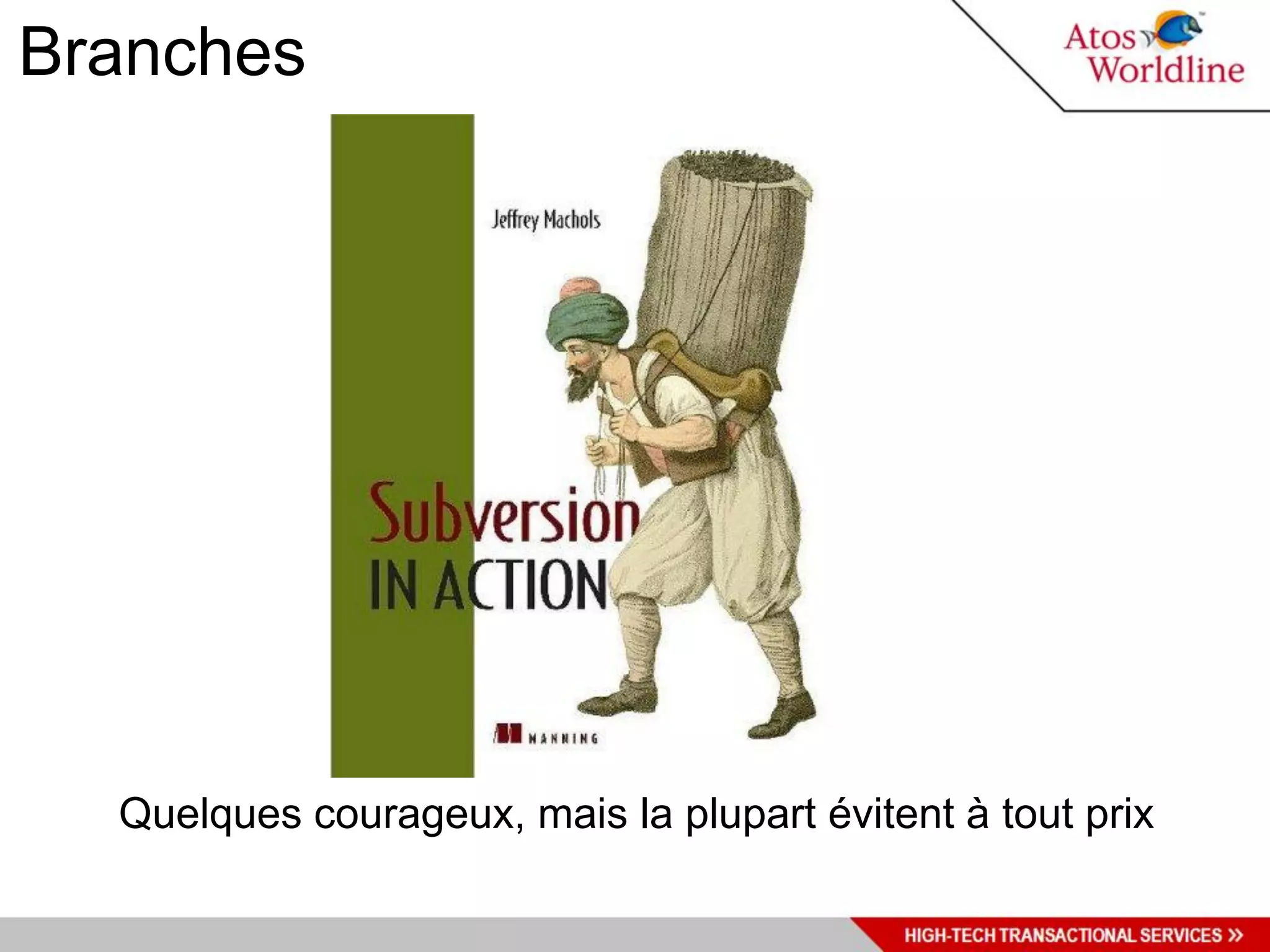 Branches




  Quelques courageux, mais la plupart évitent à tout prix
 