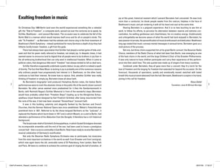 Exulting freedom in music                                                                          joy at this great, historical moment which Leonard Bernstein had conceived. He was truly
                                                                                                            more than a conductor; he shook people awake from the rostrum, helpless in the face of
                                                                                                            Beethoven’s music and yet rendering it with all his heart and soul at the same time.
         On Christmas Day 1989 Berlin (and soon the world) experienced something like a celestial                 Hearing Bernstein is a poignant experience. And it is no less touching to see him at
         gift: the “Ode to Freedom”, a composite work, spread out over the centuries so to speak, by        work, to follow his efforts, to perceive his alternation between reserve and extreme con­
         Schiller, Beethoven – and Leonard Bernstein. The occasion was to celebrate the fall of the         centration, his welling gentleness and cheerfulness, his re-creative energy. Unobtrusively
         Berlin Wall in a manner which would impress itself once and for all on people’s minds. The         and unforgett­ bly we become aware of what the world had (and enjoyed) in Bernstein; he
                                                                                                                           a
         ode “To Freedom” – as Bernstein had the soloists and chorus sing in the final movement of          was passion incarnate, the personification of musical enthusiasm and dedication. Beethoven
         Beethoven’s Ninth Symphony – indeed symbolized for many Germans a depth of joy they had            long ago stated that music con­ eys mental messages in sensual terms. Bernstein gave us a
                                                                                                                                             v
         hitherto hardly known: freedom, a gift from the gods.                                              vivid picture of the process.
                 There had always been speculation that Schiller had played a verbal game of hide-and-            Not one, but three choirs supported him at his great Berlin concert: the Bavarian Radio
         seek and that his poem really referred to freedom, not simply joy. In despotic times, it had       Chorus, members of the Radio Chorus of what had been East Berlin, now emerging as one
         seemed easier to announce (and to digest) that all people were to be brothers in joy than in       of the best choirs in the world, and the large Children’s Choir of the Dresden Philharmonie.
         the all-embracing brotherhood that can only exist in intellectual freedom. When it came to         It was only natural to have children participate and carry their experience of this per­ orm­
                                                                                                                                                                                                     f
         political rulers, that dangerous little word “freedom” had always tended to fall on deaf ears.     ance into their adult lives. The solo quartet was made up of singers from many countries.
                 Schiller therefore supposedly undertook a poetic detour via joy, which is indeed a spark         Combined under Bernstein, they all gave more than a concert: they lit a torch for the
         of divinity. The fact that New Music is lacking in joy is probably one of the numerous reasons     love of freedom and the longing for freedom that extended far beyond the occasion. On the
         why ordinary people have progressively lost interest in it. Beethoven, on the other hand,          fore­ ourt, thousands of spectators, quietly and emotionally moved, watched with bated
                                                                                                                 c
         con­­­­
              tinues to hold their interest. He knew how to rejoice. And, whether Schiller was really       breath this musical event televised from the hall: Bernstein, Beethoven’s sceptre in his hand,
         thinking of freedom or simply joy, Bernstein knew all about both.                                  joining in the call for freedom.
                 As Bernstein’s biographer (and producer) Humphrey Burton notes, the festive Berlin                                                                                          Klaus Geitel
 2       per­ orm­ nces were to mark the absolute climax in the public life of the world citizen Leonard
             f      a                                                                                                                                                  Translation: Janet & Michael Berridge     3
         Bernstein. No other venue seemed more predestined for it than the Gendarmenmarkt in
         Ber­in, with Reinhold Begas’s Schiller Memorial in front of the wonderful steps (Bernstein
              l
         would have probably called them “Freedom Steps”) leading up to the Königliches Schau­
         spiel­ aus (royal theatre) designed by Karl Friedrich Schinkel; after being resurrected from
                 h
         the ruins of the war, it had now been renamed “Konzerthaus” (concert hall).
                 It was in this building, solemnly and elegantly flanked by the German and French
         Churches, that the German National Opera was once established. Weber’s Freischütz was
         prem­èred here in 1821. Referred to by the sharp-tongued Berliners as the “suitcase”, it
                  i
         re­ laced the theatre which burnt down in 1817 and in which Mozart, on a visit to Berlin, had
           p
         attended a performance of his Abduction from the Seraglio. It therefore has a rich historical
         background.
                 The broad outer shell of Schinkel’s Schauspielhaus, in which Gustaf Gründgens directed
         his incomparable ensemble until the end of the war, had been used to house a prestigious
         con­ ert hall – then a scarce commodity in East Berlin. Now it was ready to receive Bernstein’s
              c
         musical celebration of Germany’s reunification.
                 Not only the Bavarian Radio Symphony Orchestra was to participate, but musicians
         from the most important orchestras in the world as well: from Dresden and from Leningrad,
         which now again bears the old, venerable name of St Petersburg, from London, New York
         and Paris. All were to combine to achieve the common goal of ringing the bell of emotion, of




OdeToFreedom_Repack_booklet_th.indd 2-3                                                                                                                                                              28/07/09 17:59:37
 