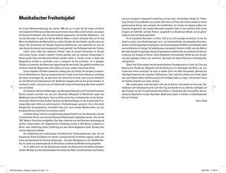 Musikalischer Freiheitsjubel                                                                     und aus Leningrad, rückgetauft inzwischen auf den alten, ehrwürdigen Namen St. Peters­
                                                                                                          burg. Darüber hinaus Musiker aus London, New York und Paris, alle vereint ziehend an einem
                                                                                                          ge­ einsamen Strang: dem Läutwerk der Ergriffenheit, der Freude vor diesem großen, his­
                                                                                                              m
         Am Ersten Weihnachtsfeiertag des Jahres 1989 war es so weit: Sie fiel nieder auf Berlin          tori­ chen Augenblick, den Leonard Bernstein imaginiert hatte. Er war wahrlich mehr als ein
                                                                                                               s
         (und alsbald die Welt) wie ein Geschenk des Himmels, diese »Ode an die Freiheit«, sozusagen      Dirigent: ein Aufrüttler auf dem Podium, ausgeliefert an Beethovens Musik und sie gleich­
         ein Gemeinschaftswerk, über die Jahrhunderte ausgespannt, von Schiller, Beethoven – und          zeitig mit Leib und Seele gestaltend.
         Leonard Bernstein. Es galt, den Fall der Berliner Mauer zu feiern und diese Feier ein für alle          Es ist ergreifend, Bernstein zu hören. Und es ist nicht weniger anrührend, ihn bei der
         Mal in das Gedächtnis der Menschheit zu rücken. Die Ode »An die Freiheit«, wie Bernstein sie     Ar­ eit zu sehen: seine Anstrengungen nach- und mitzuempfinden, die zeitweilige Verschlos­
                                                                                                              b
         singen ließ, Schlusssatz der Neunten Symphonie Beethovens, war tatsächlich an eine für           senheit und höchstgradige Konzentration, die hervorquellende Sanftheit und Heiterkeit, seine
         viele Deut­ che bislang kaum je gekannte Freude geknüpft: das Göttergeschenk der Freiheit.
                     s                                                                                    nach­ chöpferische Energie. So beiläufig wie unvergesslich kommt ins Bild, was die Welt an
                                                                                                                 s
               Immer schon hatte man spekuliert, Schiller habe mit seinem Dichterwort im Grunde           Bernstein besaß (und genoss): die fleischgewordene Leidenschaft, die musikalische He­ aus­
                                                                                                                                                                                                   r
         nicht einzig Freude, sondern vielmehr Freiheit gemeint, also ein verbales Versteckspiel in       f d
                                                                                                          ­ or­ erung und Hingabe in Person. Schon Beethoven hat konstatiert, Musik sei eine Vermitt­
         Versen ge­ bt. Dass alle Menschen Brüder werden sollten in Freude, schien in Zeiten des
                     ü                                                                                    lung des geistigen Lebens zum sinnlichen. Bernstein hat diese Erkenntnis nachhaltig bild­
         Despotismus leichter zu verkünden (und zu verdauen) als die anvisierte, nur in geistiger         haft gemacht.
         Freiheit zu erzie­ende, alle Menschen beglückende Bruderschaft. Das gefährliche Wörtchen
                           l                                                                                     Gleich drei Chöre stehen ihm bei seinem Berliner Paradekonzert zur Seite: der Chor des
         »Freiheit« stieß bei Regierenden aller Zeiten auf immer wieder ertaubende Ohren.                 Bayerischen Rundfunks, Mitglieder des Rundfunkchors im ehemaligen Ost-Berlin, der sich
               Darum angeblich Schillers poetischer Umweg über die Freude, die übrigens ja tatsäch­       in­ wi­ chen immer deutlicher als einer er besten Chöre der Welt herausstellt, überdies der
                                                                                                             z s
         lich ein Götterfunke ist. Dass es ausgerechnet der Freude in der Neuen Musik so nachhaltig       mäch­ ige Kinderchor der Dresdner Philharmonie. Denn natürlich sollten auch Kinder dabei
                                                                                                                   t
         den Atem verschlagen hat, ist wohl einer der zahlreichen Gründe, dass sie sich allmählich        sein, das Erlebnis dieser Aufführung durch ihr künftiges Leben zu tragen. Und darüber hinaus
         von den Menschen fortkomponiert hat. Beethoven dagegen hielt sie fest an der Kandare. Er         ein Solisten-Quartett aus vielen Ländern.
         ver­ tand zu jubeln. Und ob es nun um Freiheit oder einzig um Freude ging: Bernstein verstand
             s                                                                                                   Alle vereint gaben unter Bernstein mehr als ein Konzert: Sie setzten ein Fanal der Frei­
 4       sich auf beides.                                                                                 heits­iebe und Freiheitssehnsucht, weit über Tag und Stunde hinaus. Atemlos verfolgten auf
                                                                                                                 l                                                                                            5
               Die festlichen Berliner Aufführungen, wie Bernsteins Biograph (und Produzent) Humphrey     dem Vorplatz vor der Fernsehleinwand die Zuhörer zu Tausenden still und ergriffen das mu­
         Burton anmerkt, wuchsen sich aus zum »absoluten Höhepunkt im öffentlichen Leben des              si­ alische Geschehen im Saal: Bernstein, Beethovens Zepter in Händen, im allumfassenden
                                                                                                             k
         Weltbürgers Leonard Bernstein«. Kaum ein Platz schien dazu vorbestimmter als der Gendar­         Ruf nach Freiheit.
         menmarkt in Berlin mit dem Schiller-Denkmal von Reinhold Begas vor der wun­ er­ ollen Frei­
                                                                                         d v                                                                                                Klaus Geitel
         treppe (Bernstein hätte sie wahrscheinlich »Freiheitstreppe« genannt), die zu Schinkels
         König­ichem Schauspielhaus hinaufführt (das sich nach seinem Wiederaufbau aus der
                l
         Kriegs­­­
                 zerstörung inzwischen Konzerthaus nennt).
               In diesem Hause, feierlich und gleichzeitig elegant flankiert von der Deutschen und der
         Französischen Kirche, war einst die Deutsche Nationaloper begründet worden. Hier wurde
         1821 Webers Freischütz uraufgeführt. Das Haus hatte den von den Berlinern spitzzüngig als
         »Koffer« bezeichneten, 1817 abgebrannten Theaterbau ersetzt, in dem Mozart, zu Besuch in
         Berlin, einer Aufführung seiner Entführung aus dem Serail beigewohnt hatte. Rundum also
         reicher historischer Boden.
               Der Außenhaut des breitbrüstigen Schinkel’schen Schauspielhauses, über das bis
         Kriegs­­ende Gustaf Gründgens mit seinem unvergleichlichen Ensemble regierte, hatte man
         einen re­ räsentativen Konzertsaal eingezogen – bis dahin Mangelware in der Osthälfte Ber­
                   p
         lins. Es stand nun empfangsbereit für Bernsteins musikalische Wiedervereinigungsfeier.
               An ihr sollte nicht nur das Symphonieorchester des Bayerischen Rundfunks teilhaben,
         sondern Musiker aus den bedeutendsten Orchestern der Welt: Instrumentalisten aus Dresden




OdeToFreedom_Repack_booklet_th.indd 4-5                                                                                                                                                           28/07/09 17:59:37
 