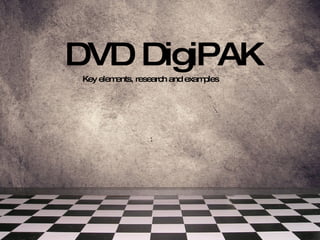 DVD DigiPAK  Key elements, research and examples 