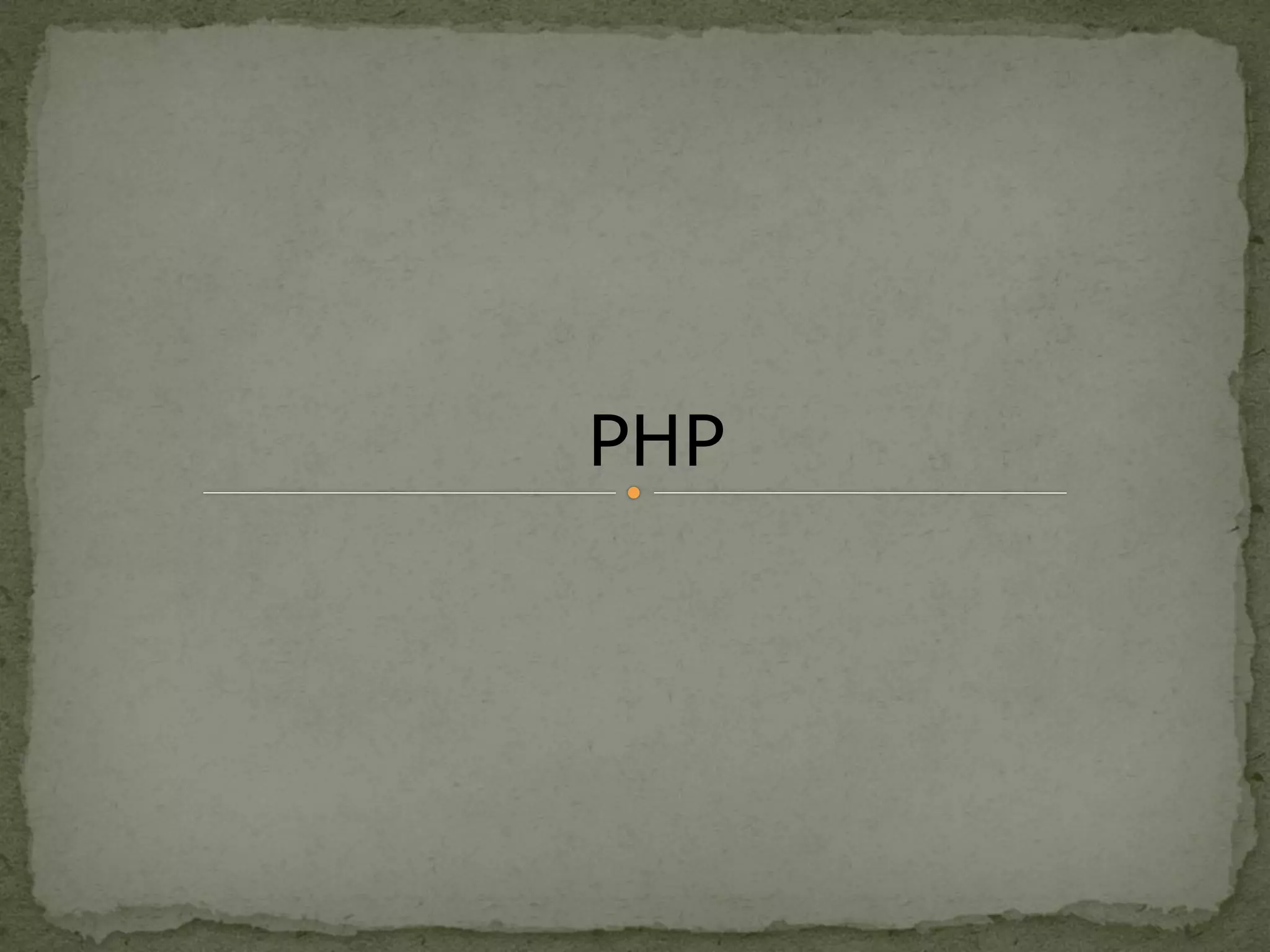 PHP
 