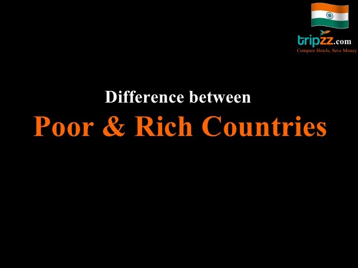 An introduction to comparison of rich and poor countries