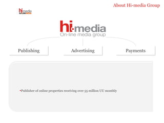 About Hi-media Group Publishing Advertising Payments ,[object Object]