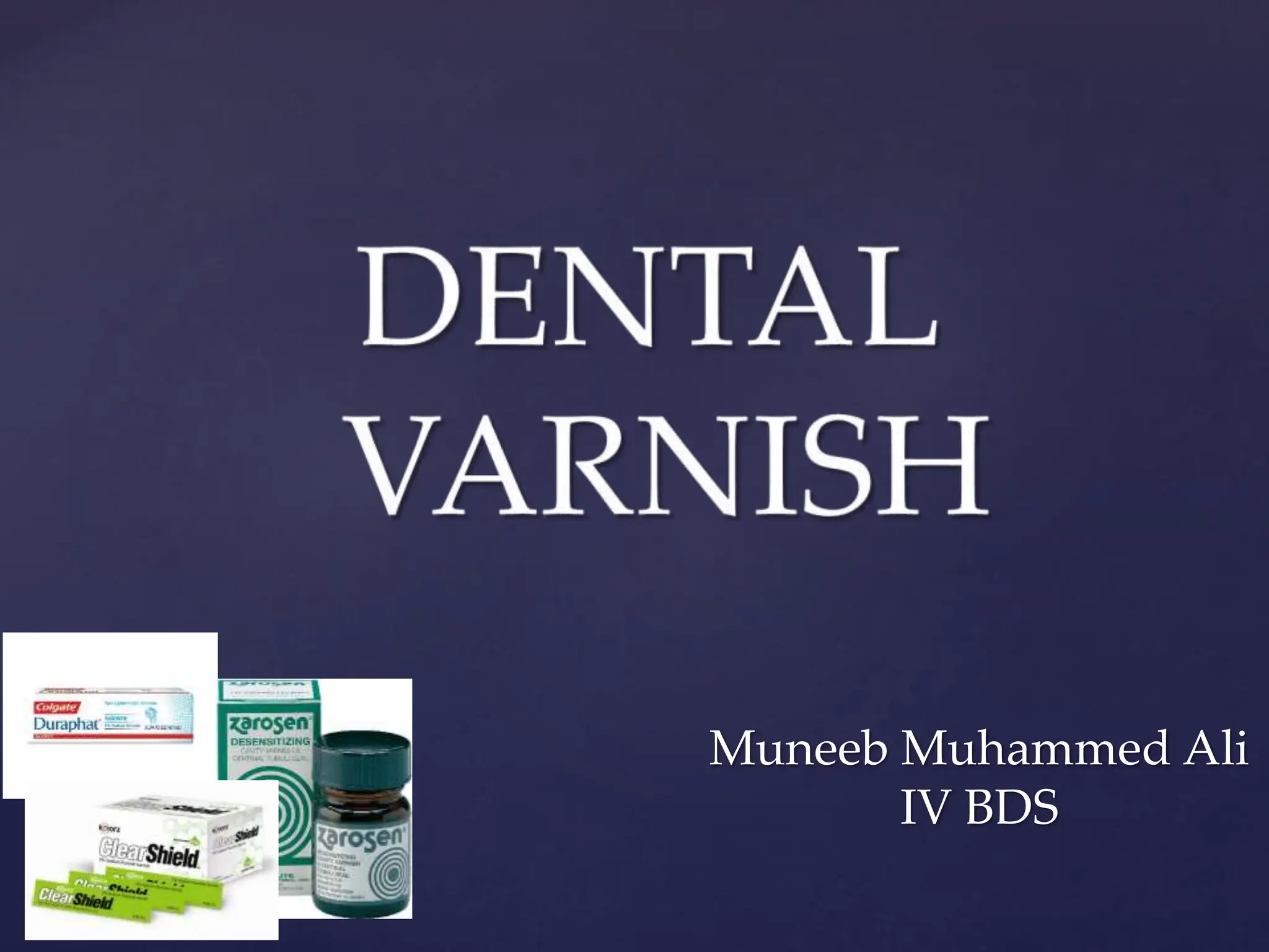 Dental varnish PPT