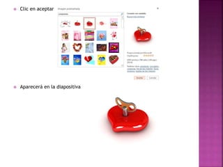  Clic en aceptar 
 Aparecerá en la diapositiva 
 