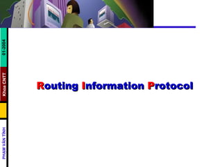 R outing  I nformation  P rotocol 