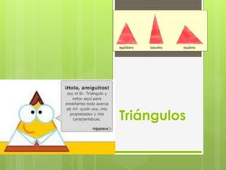 Triángulos
 