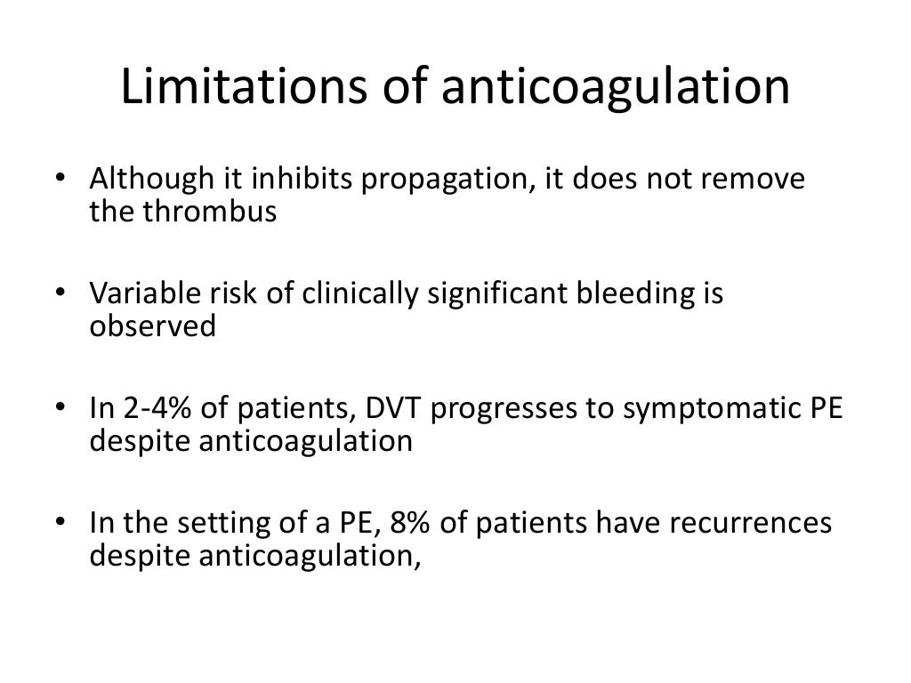 Anticoagulation in Deep Vein Thrombosis (According to American Colleg…