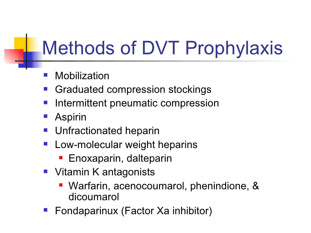 Preventing DVT in Hospitalized Patients