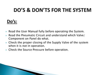 Working Of The System:
The System is consisting dual working mode i.e.
Automatic and A9 operated mode.
In Automatic mode t...