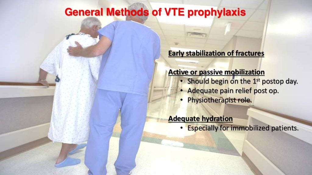 DVT PROPHYLAXIS IN ORTHOPAEDICS