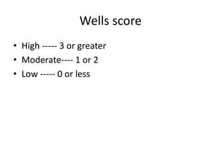 Wells Moderate Risk deep vein thrombosis ANTICOAGULANTS.pptx
