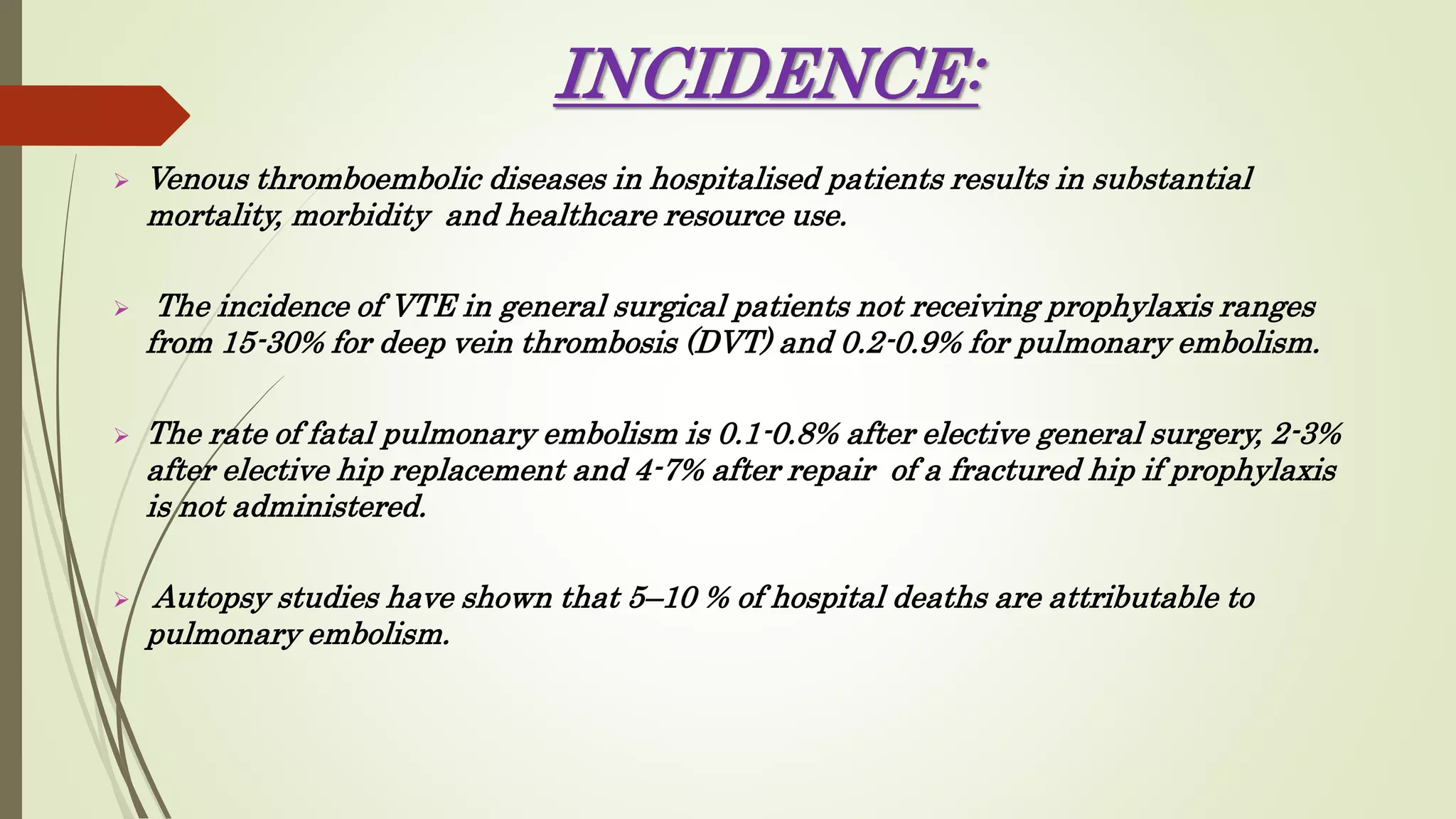 Dvt prophylaxis , treatment and anaesthetic considerations | PPTX