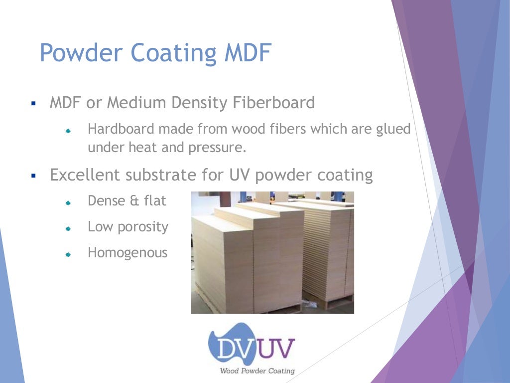 UV Curable Powder Coatings for MDF Substrates