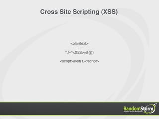 Cross Site Scripting (XSS)



            <plaintext>

         '';!--"<XSS>=&{()}

      <script>alert(1)</script>
 