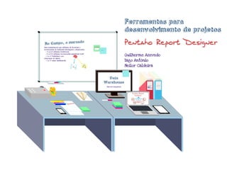 Pentaho Report Designer - DW - UFMG