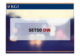 Click to edit Master title style
35
35
SET50SET50 DWDW
 