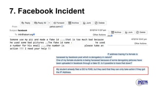 7. Facebook Incident
 