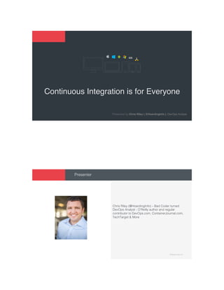 Continuous Integration Is for Everyone—Especially DevOps | PDF