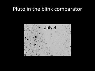 Pluto in the blink comparator 