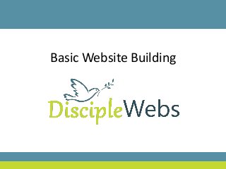 Basic Website Building
 