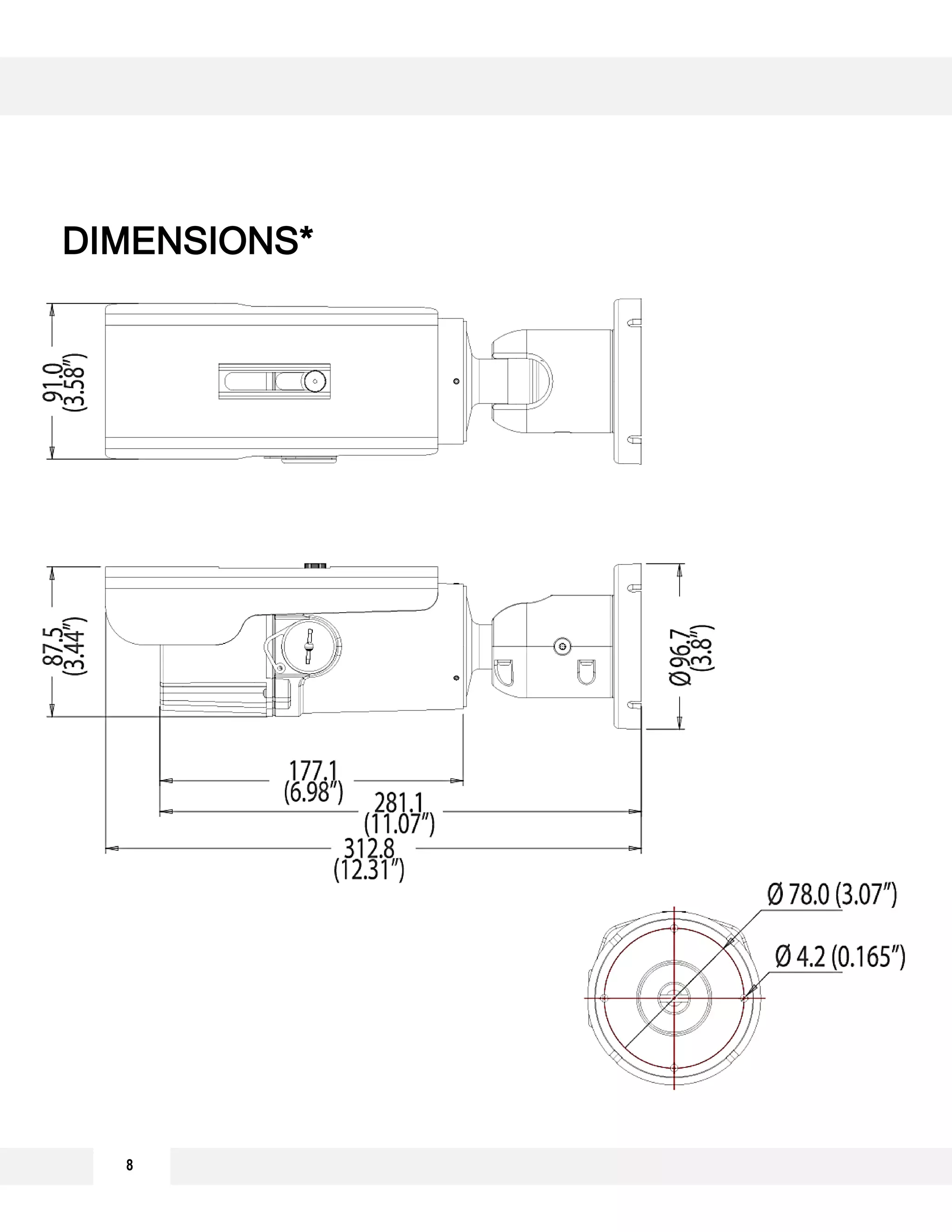 DIMENSIONS*
8
 