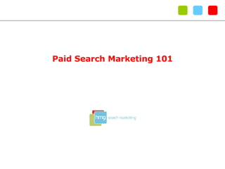 Paid Search Marketing 101 
