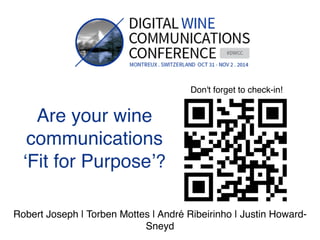 Experience-based Wine 
Communication 
The Adegga WineMarket Way 
! 
DWCC 2014, Montreux, Switzerland 
 