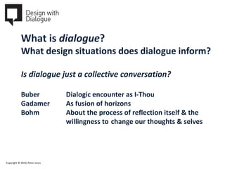 Design with Dialogue: Conversation & Dialogue | PDF