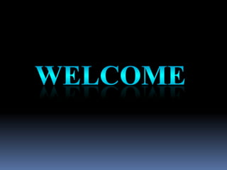 WELCOME,[object Object]