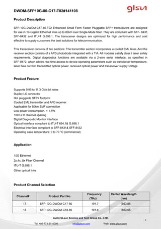 DWDM-SFP10G-80-C17-T02#141108
Guilin GLsun Science and Tech Group Co., LTD.
Tel: +86-773-3116006 info@glsun.com Web: www.g...