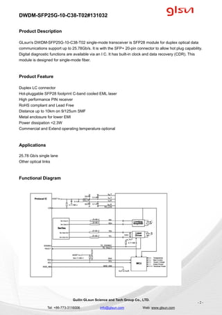 DWDM-SFP25G-10-C38-T02#131032
Guilin GLsun Science and Tech Group Co., LTD.
Tel: +86-773-3116006 info@glsun.com Web: www.g...