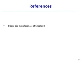 614
References
 Please see the references of Chapter 8
 