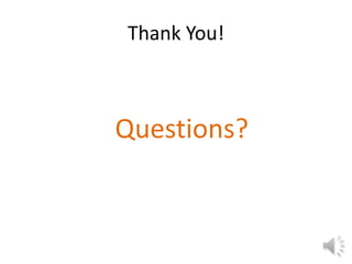 Thank You!



Questions?
 