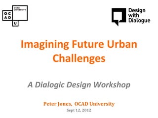 Dialogic Design for Foresight : DwD Workshop | PPT