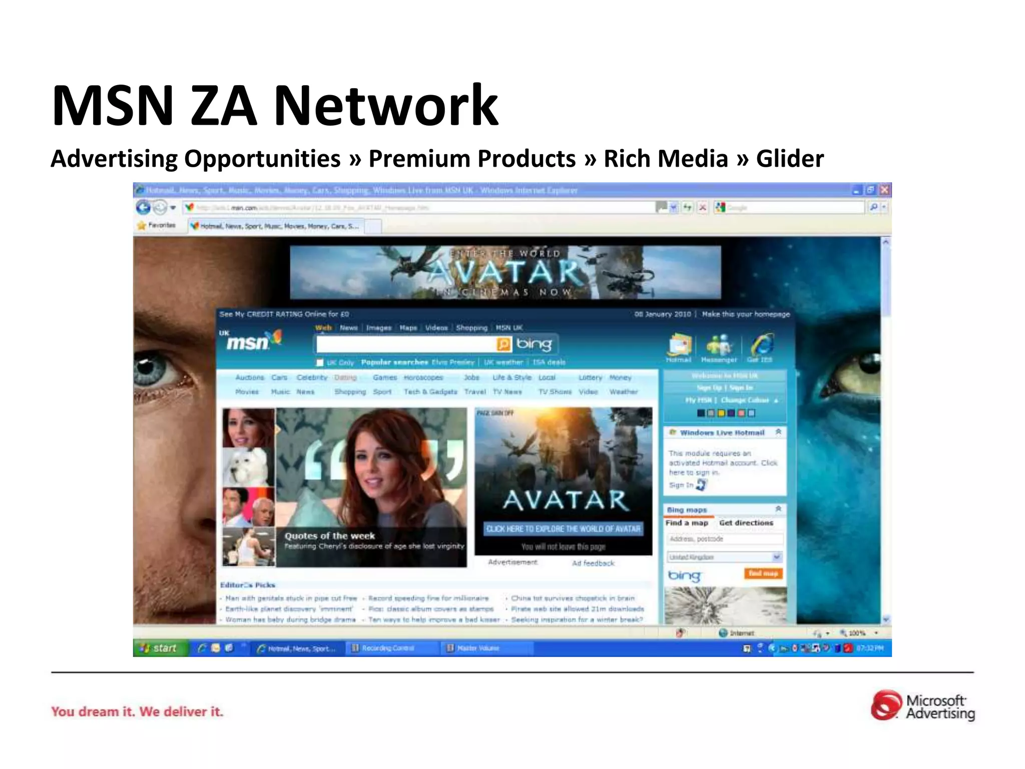MSN ZA NetworkAdvertising Opportunities » Premium Products » Rich Media » Glider