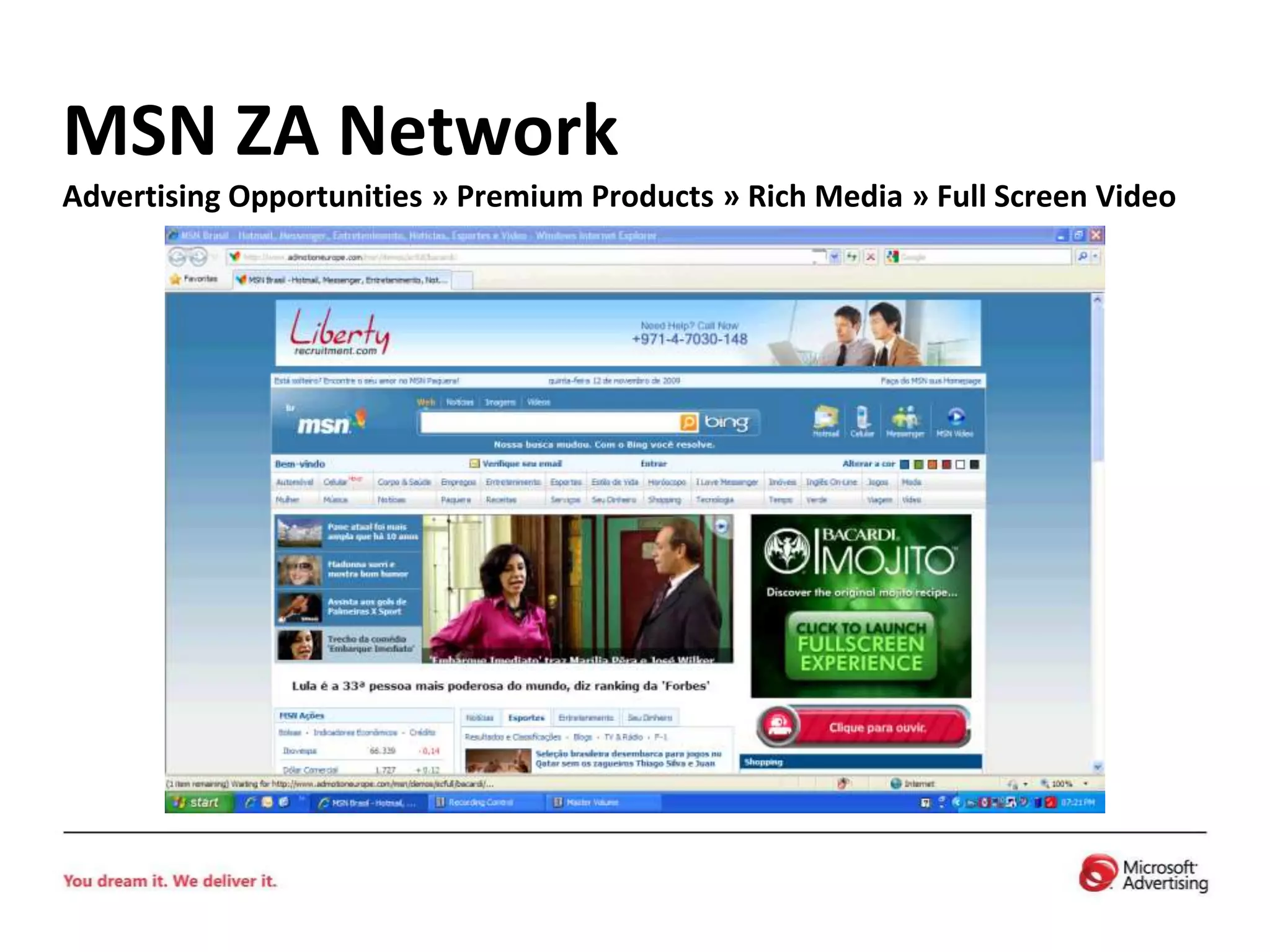MSN ZA NetworkAdvertising Opportunities » Premium Products » Rich Media » Full Screen Video