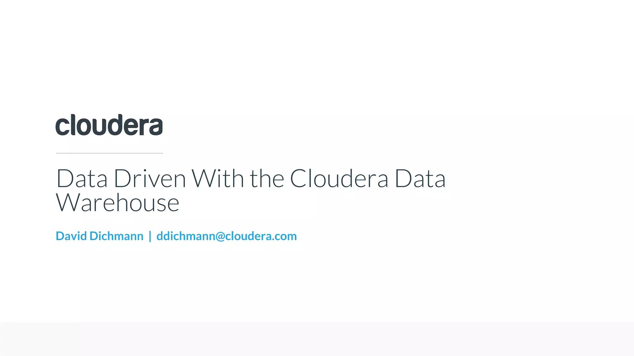 Data Driven With the Cloudera Modern Data Warehouse 3.19.19 | Cloud ... image.