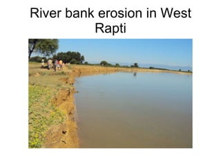 River bank erosion in West Rapti 