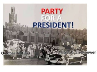 Dwight D. Eisenhower's 63rd birthday party